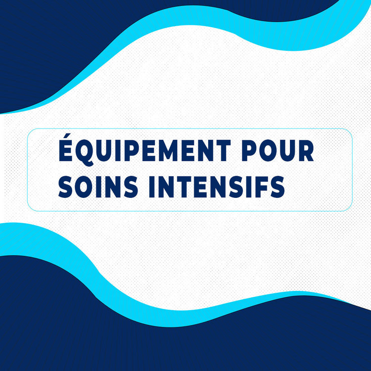 EQUIPEMENT POUR SOIN INTENSIFS